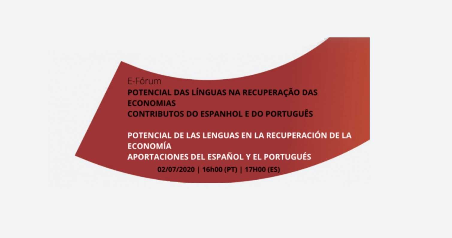 Debate virtual sobre contributo do português e do espanhol  <br> para a recuperação económica pós-covid-19