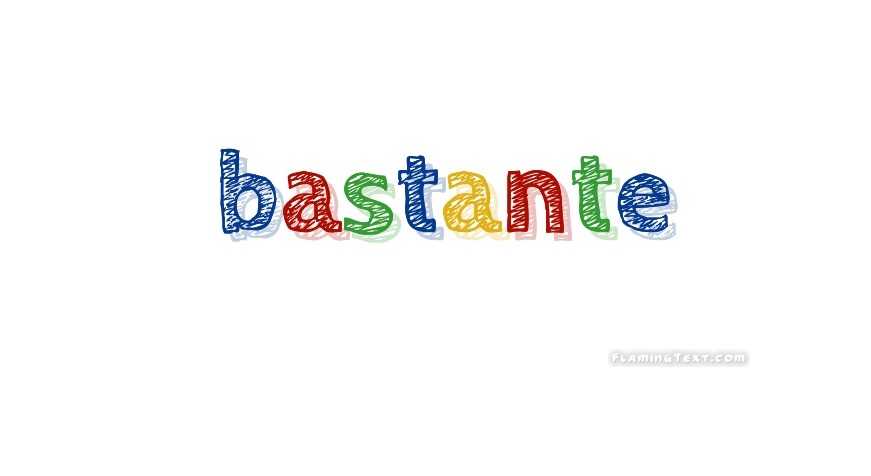 A palavra <i>bastante</i>