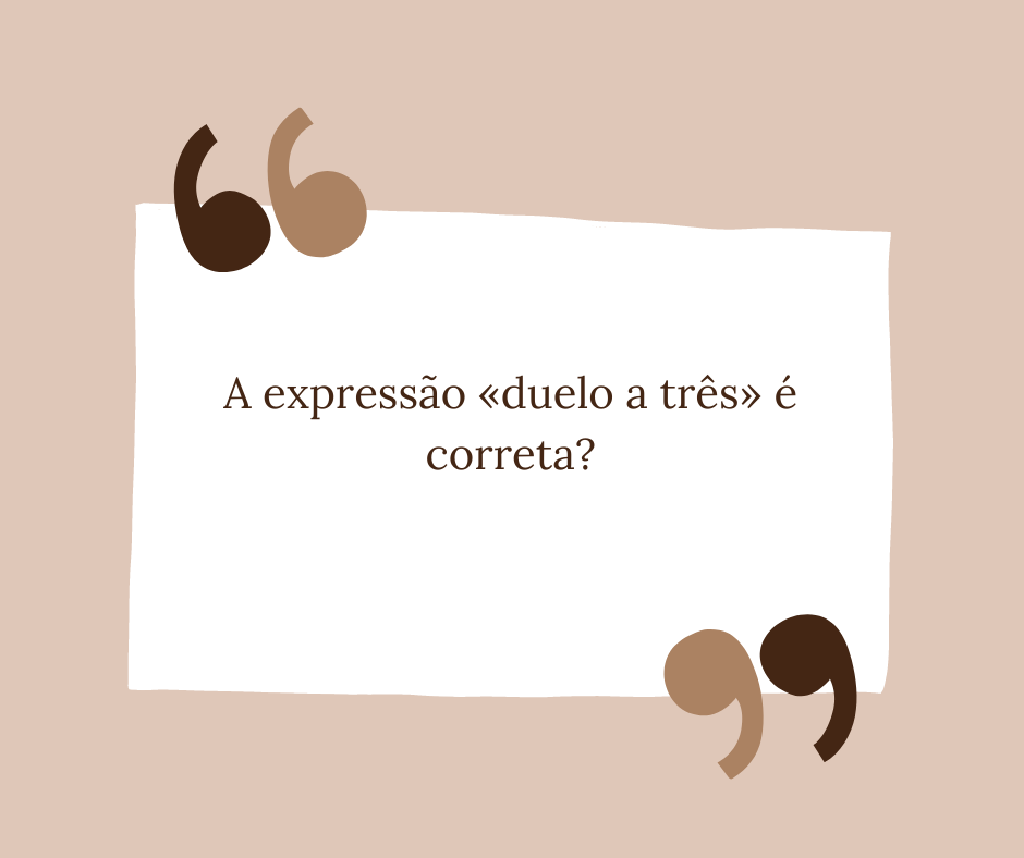 <i>«Duelo a três»</i>