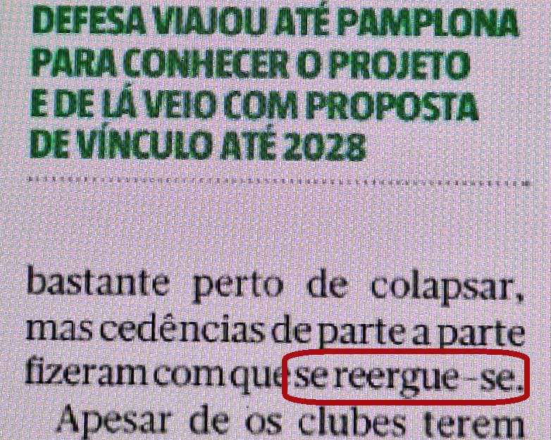 «Fizeram com que se reerguesse», <br>e não "se reergue-se"